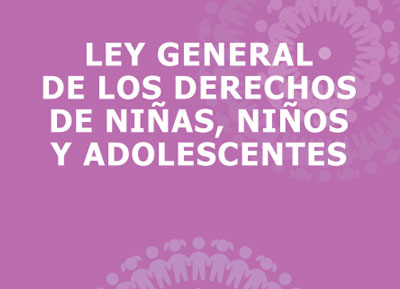 Ley general de los derechos de las niñas, niños y adolescentes (texto original 2014)