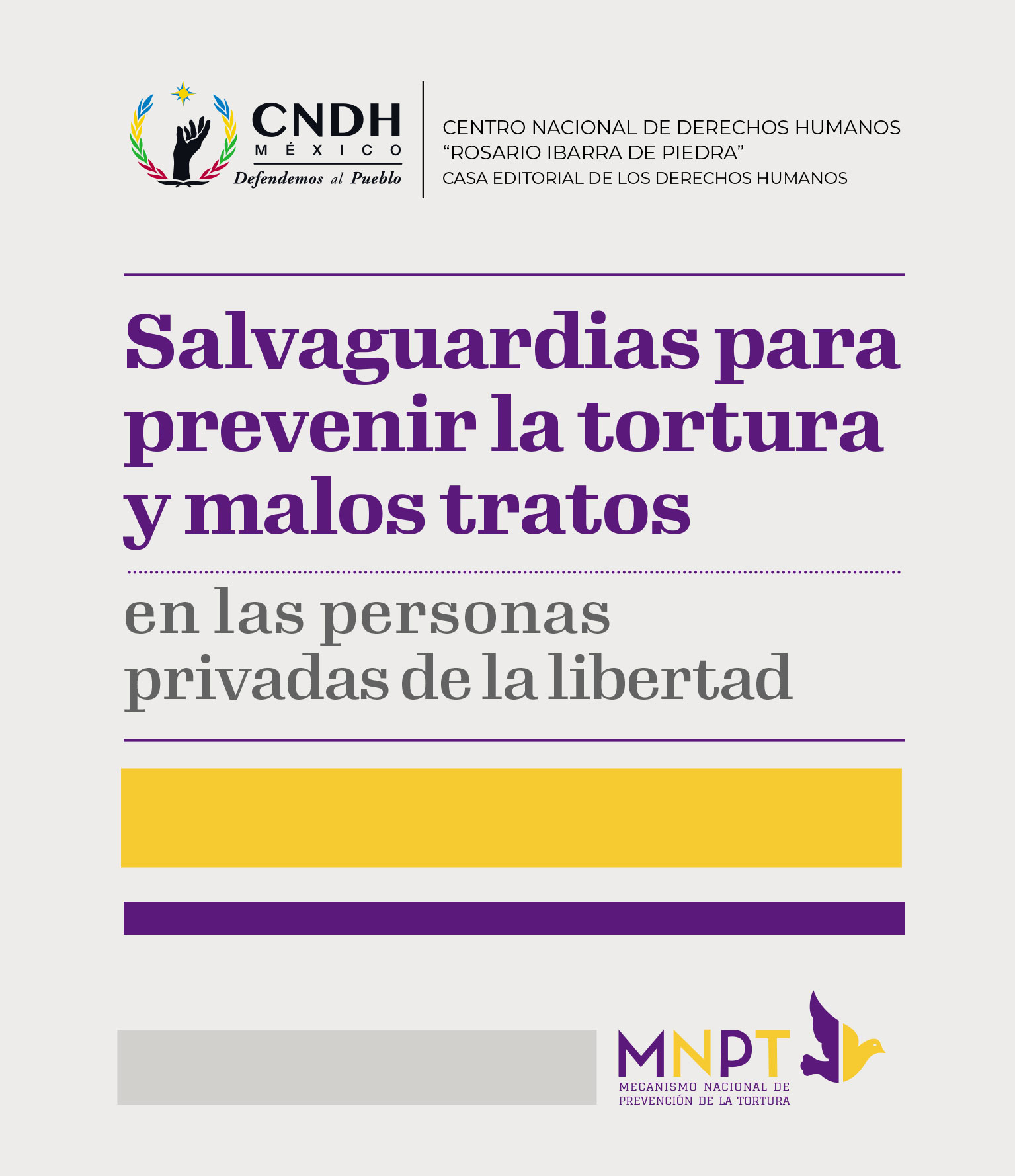Salvaguardias para prevenir la tortura y malos tratos en las personas privadas de la libertad