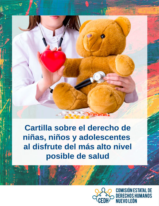 Cartilla sobre el derecho de niñas, niños y adolescentes al disfrute del más alto nivel posible de salud