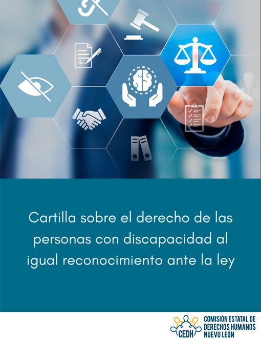 Cartilla sobre el derecho de las personas con discapacidad al igual reconocimiento ante la ley